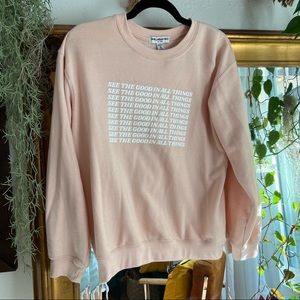 Sub_Urban Riot See The Good In All Things Willow Sweatshirt